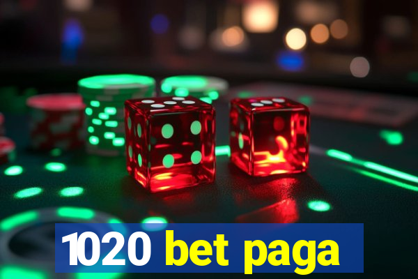 1020 bet paga